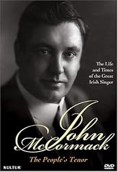 John McCormack: The People's Tenor