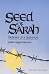 Seed of Sarah: MEMOIRS OF A SURVIVOR (Illini Books Edition)