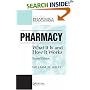 Pharmacy: What It Is and How It Works, Second Edition (Pharmacy Education Series)