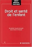 Revue Editions Masson  / Droit et santé de l'enfant