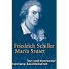 Maria Stuart: Trauerspiel in f�nf Aufz�gen: Text und Kommentar (Suhrkamp BasisBibliothek)