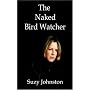 The Naked Bird Watcher