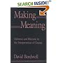 Making Meaning: Inference and Rhetoric in the Interpretation of Cinema (Harvard Film Studies)
