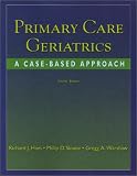 Primary Care Geriatrics: A Case-Based Approach, 4e