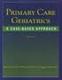 Primary Care Geriatrics: A Case-Based Approach, 4e