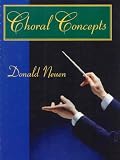 Choral Concepts: A Text for Conductors