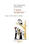 Cause toujours ! : A quoi on ob�it quand on d�sob�it