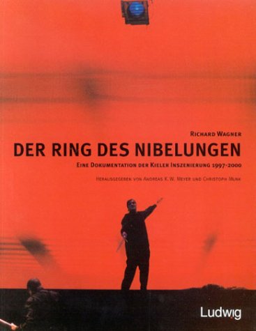 Richard Wagner. Der Ring des Nibelungen