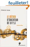 Le m�tier d'�ducateur de la PJJ