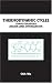 Book Thermodynamic Cycles: Computer-Aided Design and Optimization (Chemical Industries, V. 99)