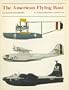 The American Flying Boat: An Illustrated History