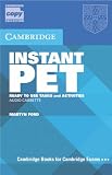 Instant PET Audio Cassette Set: Ready-to-Use Tasks and Activities: Ready-to-use Tasks and Activities (Cambridge Copy Collection): Ready-to-use Tasks and Activities (Cambridge Copy Collection)
