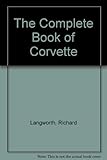 The complete book of Corvette