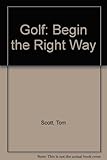 Golf, begin the right way