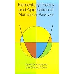 Elementary Theory and Application of Numerical Analysis