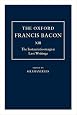 The Instauratio Magna: Last Writings (The Oxford Francis Bacon)
