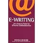 E-writing: 21st Century Tools for Effective Communication