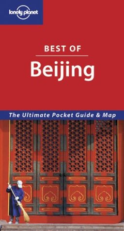 City Travel Guides Discounted  Books : Lonely Planet Best of Beijing