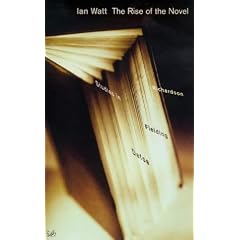 The Rise of the Novel: Studies in Defoe, Richardson and Fielding