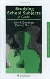 Studying School Subjects: A Guide (Falmer Press Teachers' Library Series)