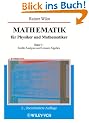 Mathematik f�r Physiker und Mathematiker, Bd.1