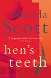 Cover of Hen's Teeth by Manda Scott 0755325478