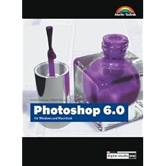 Photoshop 6.0 . f�r Windows und Macintosh
