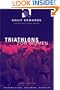 Triathlons for Women: Training Plans, Equipment, Nutrition