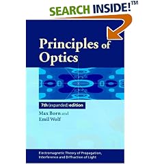 Principles of Optics: Electromagnetic Theory of Propagation, Interference and Diffraction of Light (Gebundene Ausgabe)