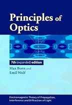 Principles of Optics: Electromagnetic Theory of Propagation, Interference and Diffraction of Light (7th Edition)