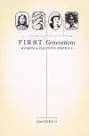 First Generations: Women in Colonial America