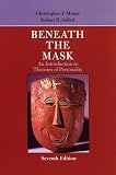 Beneath the Mask: An Introduction to Theories of Personality