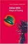 Ways of Dying (Southern African Writing)