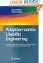 Adoption-centric Usability Engineering: Systematic Deployment, Assessment and Improvement of Usability Methods in Software Engineering