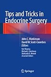 Tips and tricks in endocrine surgery