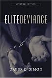 Elite Deviance (7th Edition)