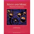 Math and Music: Harmonious Connections by Trudi Hammel Garland and Charity Vaughan Kahn