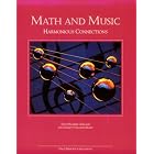 Click here to buy Math and Music: Harmonious Connections by  Trudi Hammel Garland and Charity Vaughan Kahn.