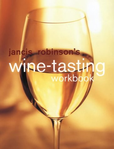 Childrens Toyshop  Books : Jancis Robinson's Wine Tasting Workbook