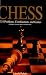 Chess: 5334 Problems, Combinations and Games