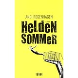 Heldensommervon "Andi Rogenhagen"