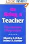 On Being a Teacher: The Human Dimension