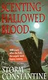 Scenting hallowed blood
