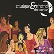 Musique et cin�ma du monde