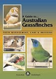 A Guide to Australian Grassfinches