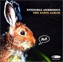 Ensemble Ambrosius: The Zappa Album