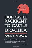 Cover of From Castle Rackrent to Castle Dracula by Paul E H Davis 0956071678