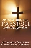 Approaching the Passion : words of reflection