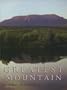 Greatest Mountain: Katahdin's Wilderness