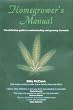 Homegrowers Manual: The Definitive Guide to Understanding and Growing Cannabis